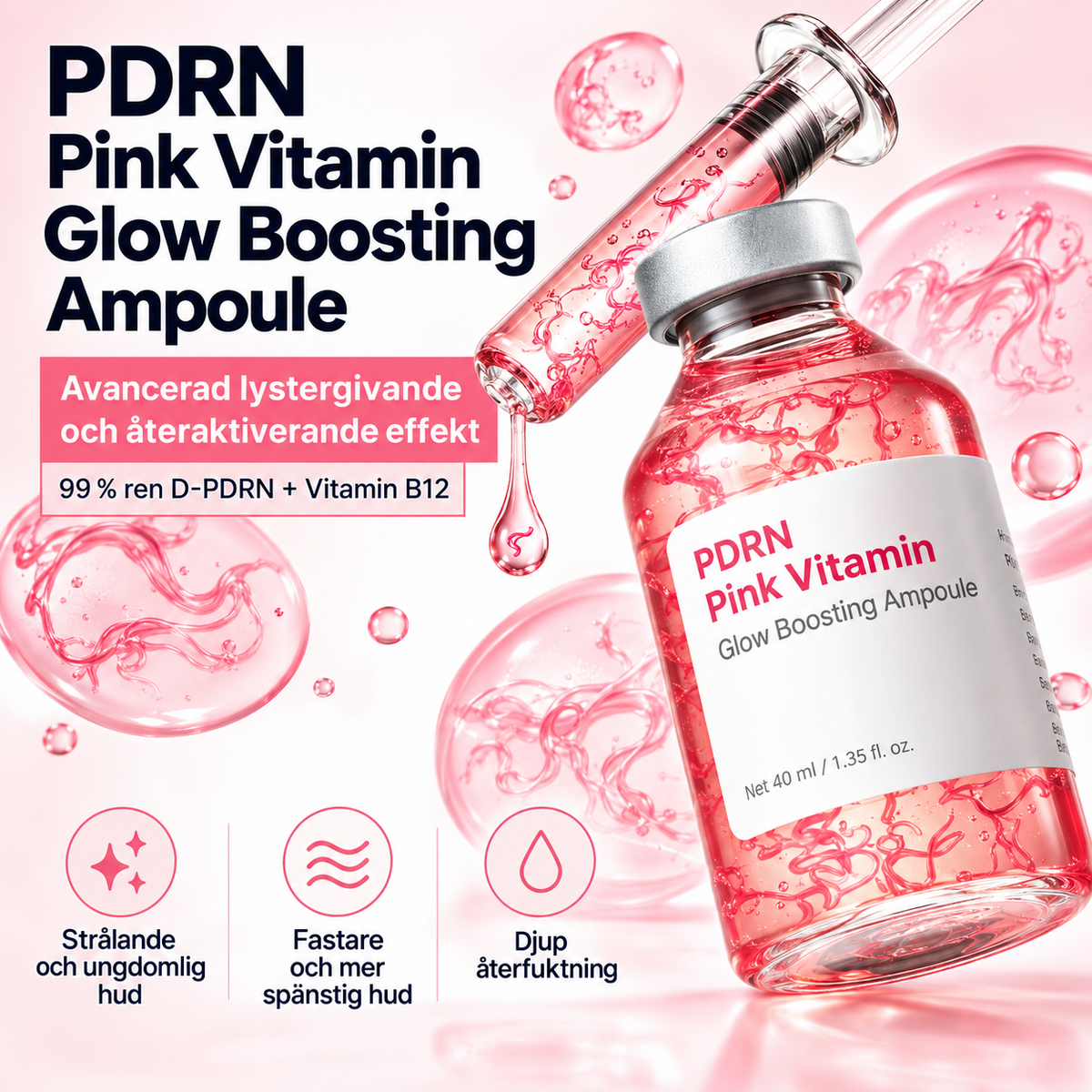 PDRN Pink Vitamin Glow Boosting Ampoule – D-PDRN, Vitamin B12 & Hyaluronsyra – 40 ml